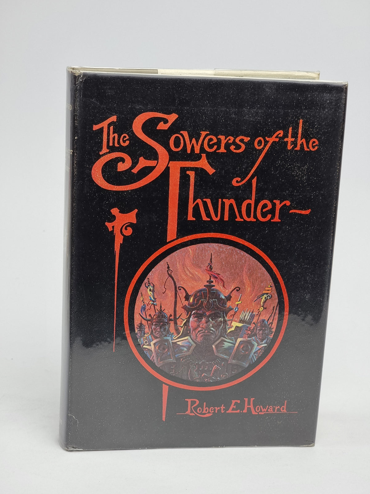 The Sowers of the Thunder, Robert E. Howard — 1st Edition