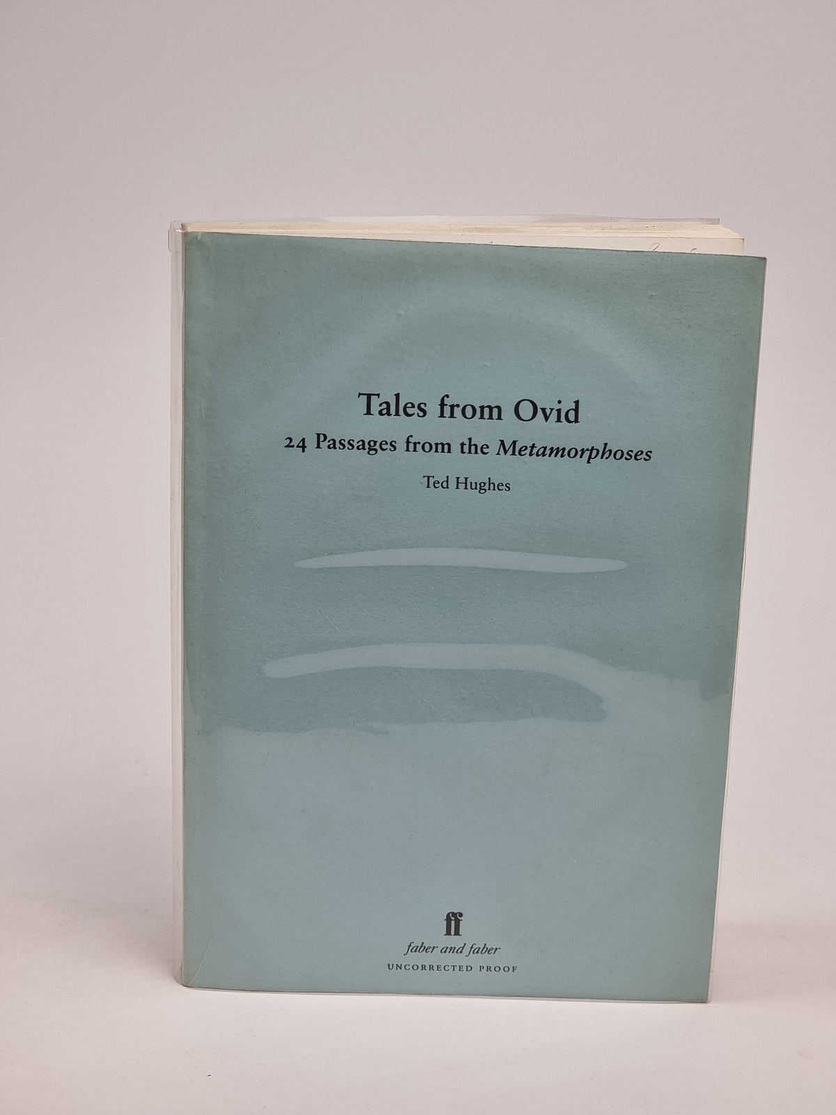 Tales from Ovid, Ted Hughes — 1st Edition (Uncorrected Proof)