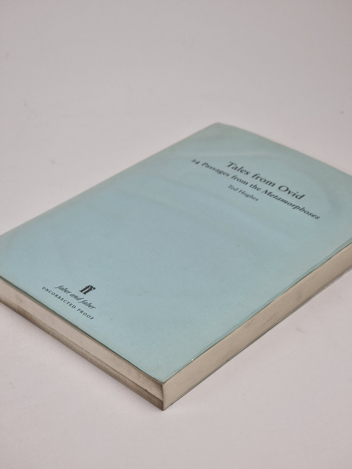 Tales from Ovid, Ted Hughes — 1st Edition (Uncorrected Proof)