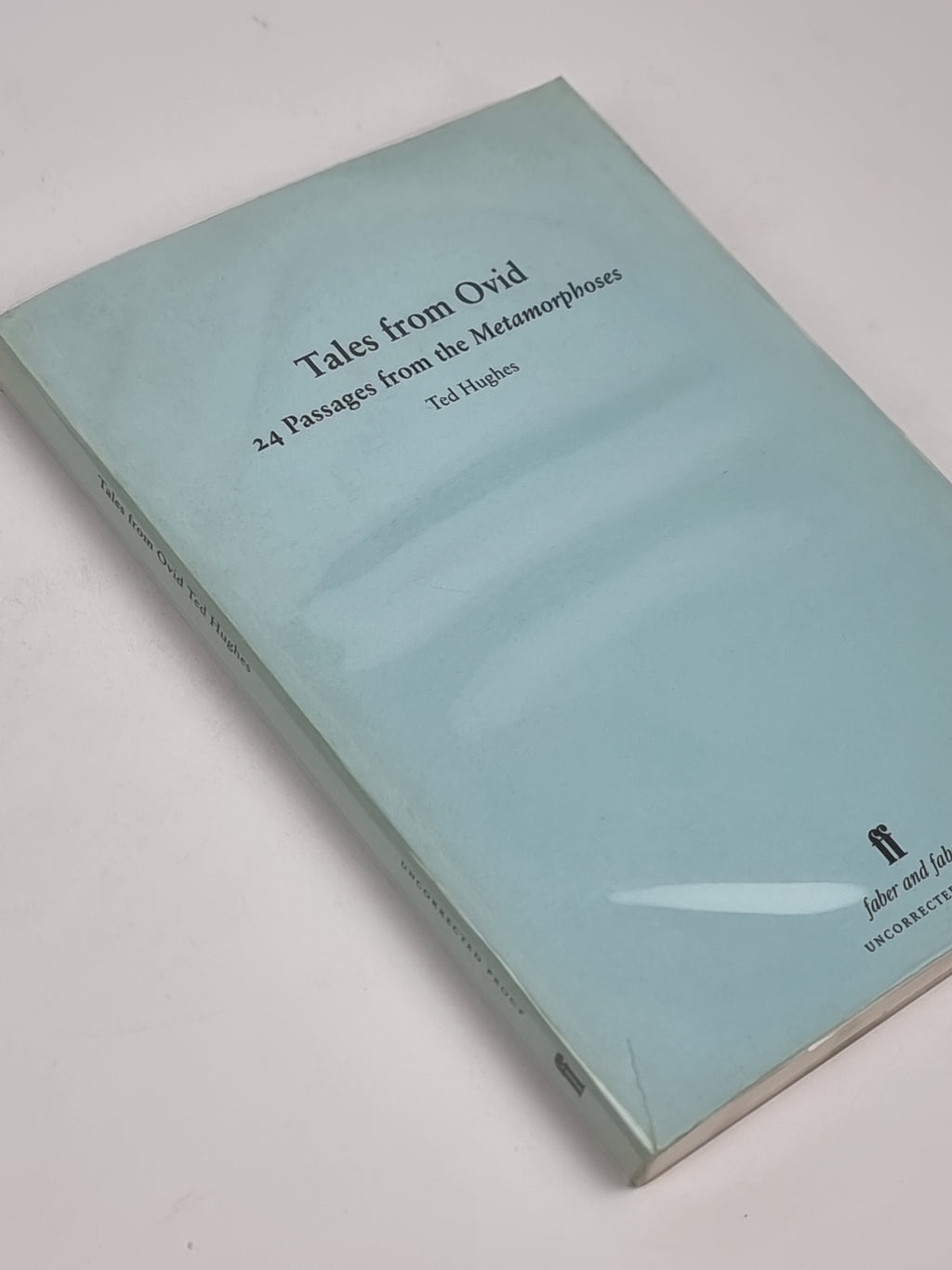 Tales from Ovid, Ted Hughes — 1st Edition (Uncorrected Proof)