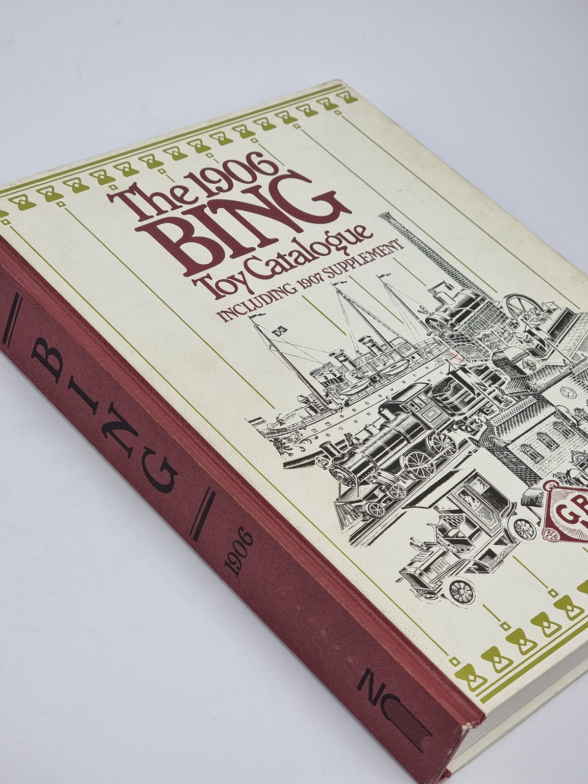 The 1906 Bing Toy Catalogue Including 1907 Supplement, Gebrüder Bing