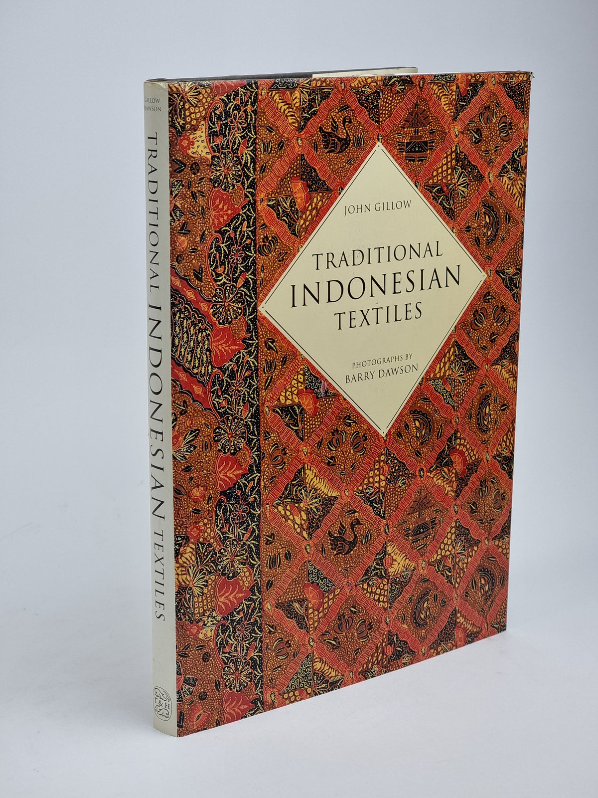 Traditional Indonesian Textiles, John Gillow — 1st Edition