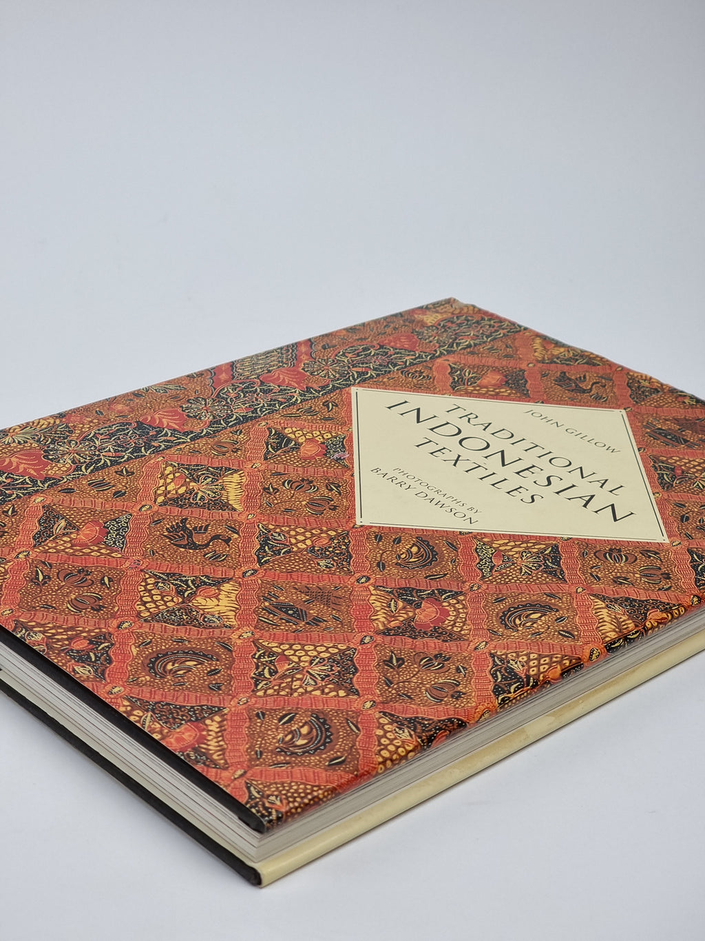 Traditional Indonesian Textiles, John Gillow — 1st Edition