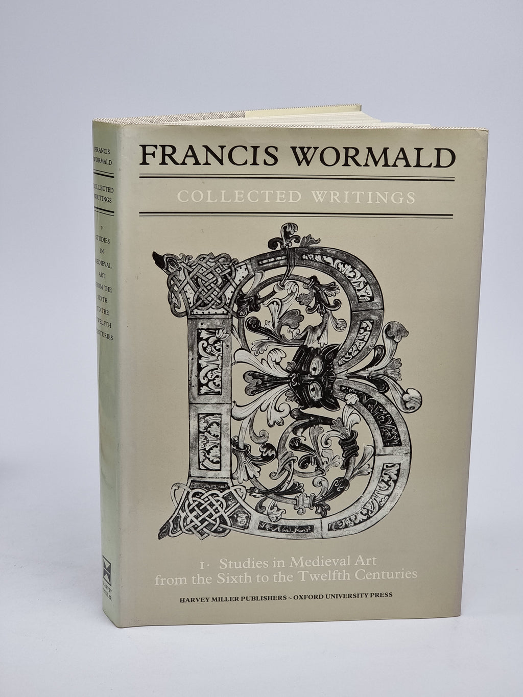 Collected Writings: I. Studies in Medieval Art from the Sixth to the Twelfth Centuries