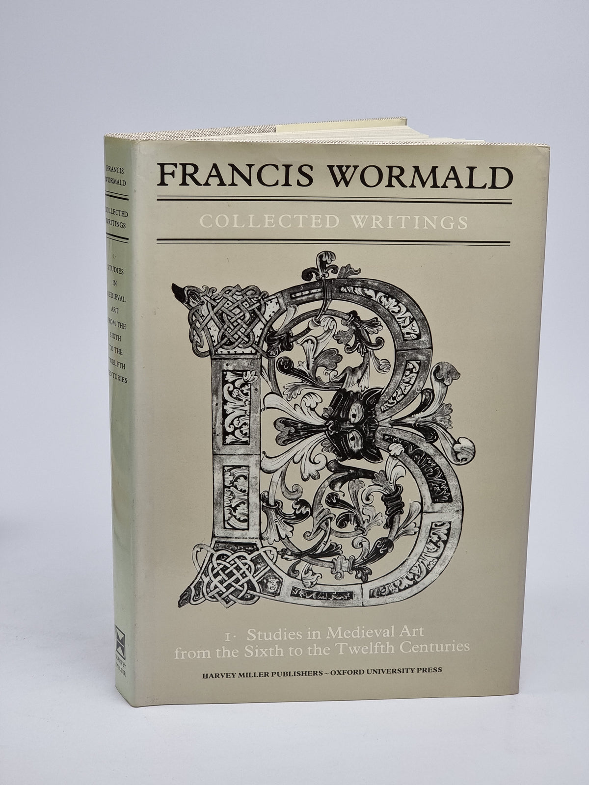 Collected Writings: I. Studies in Medieval Art from the Sixth to the Twelfth Centuries