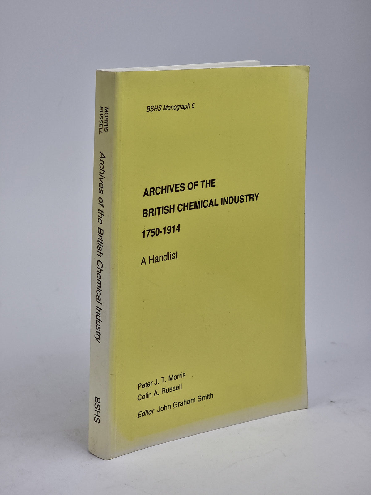 Archives of the British Chemical Industry 1750-1914 — 1st Edition