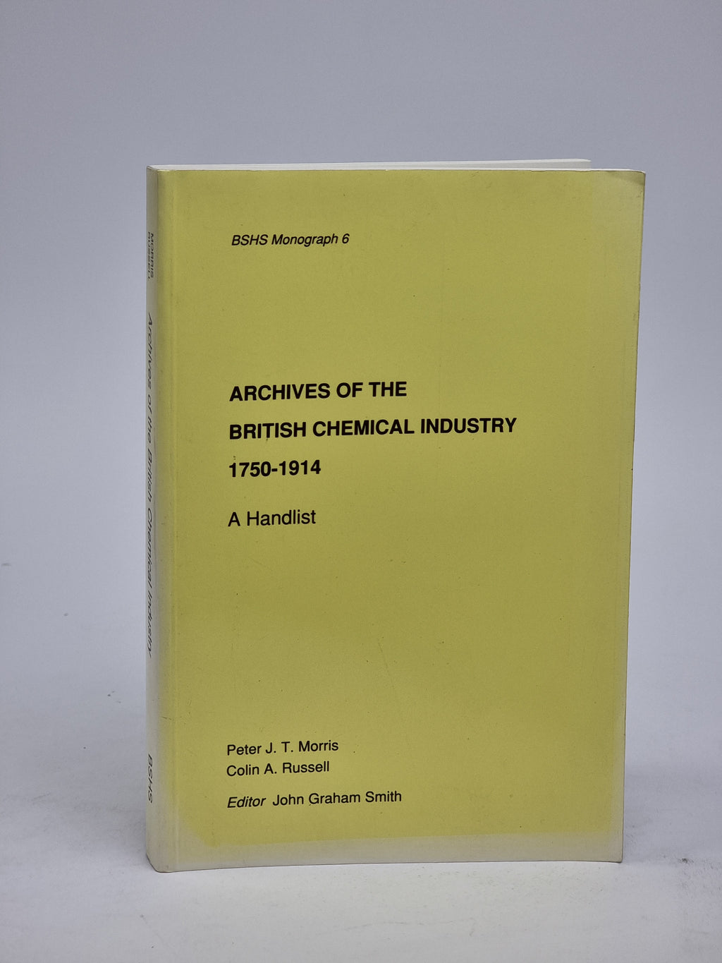 Archives of the British Chemical Industry 1750-1914 — 1st Edition