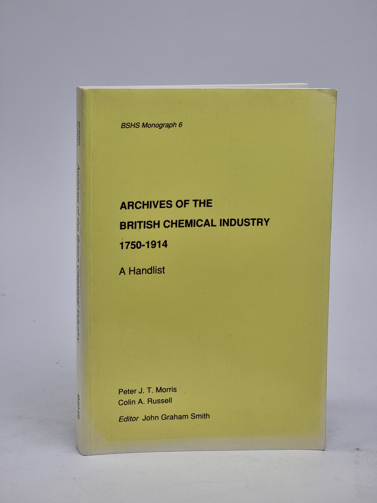 Archives of the British Chemical Industry 1750-1914 — 1st Edition