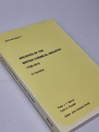 Archives of the British Chemical Industry 1750-1914 — 1st Edition