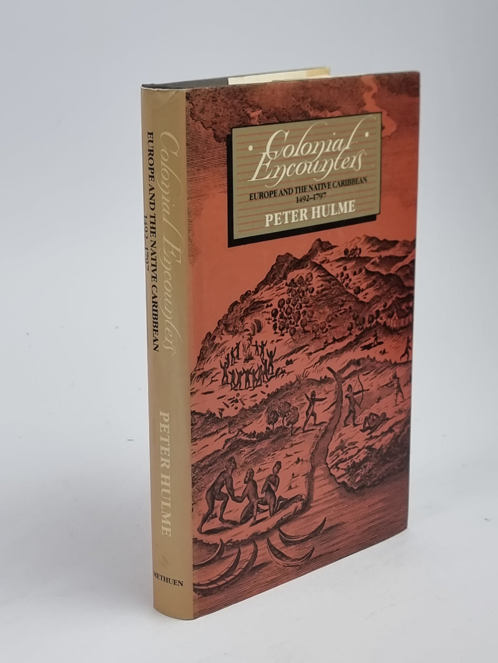 Colonial Encounters: Europe and the Native Caribbean, 1492-1797 — 1st Ed