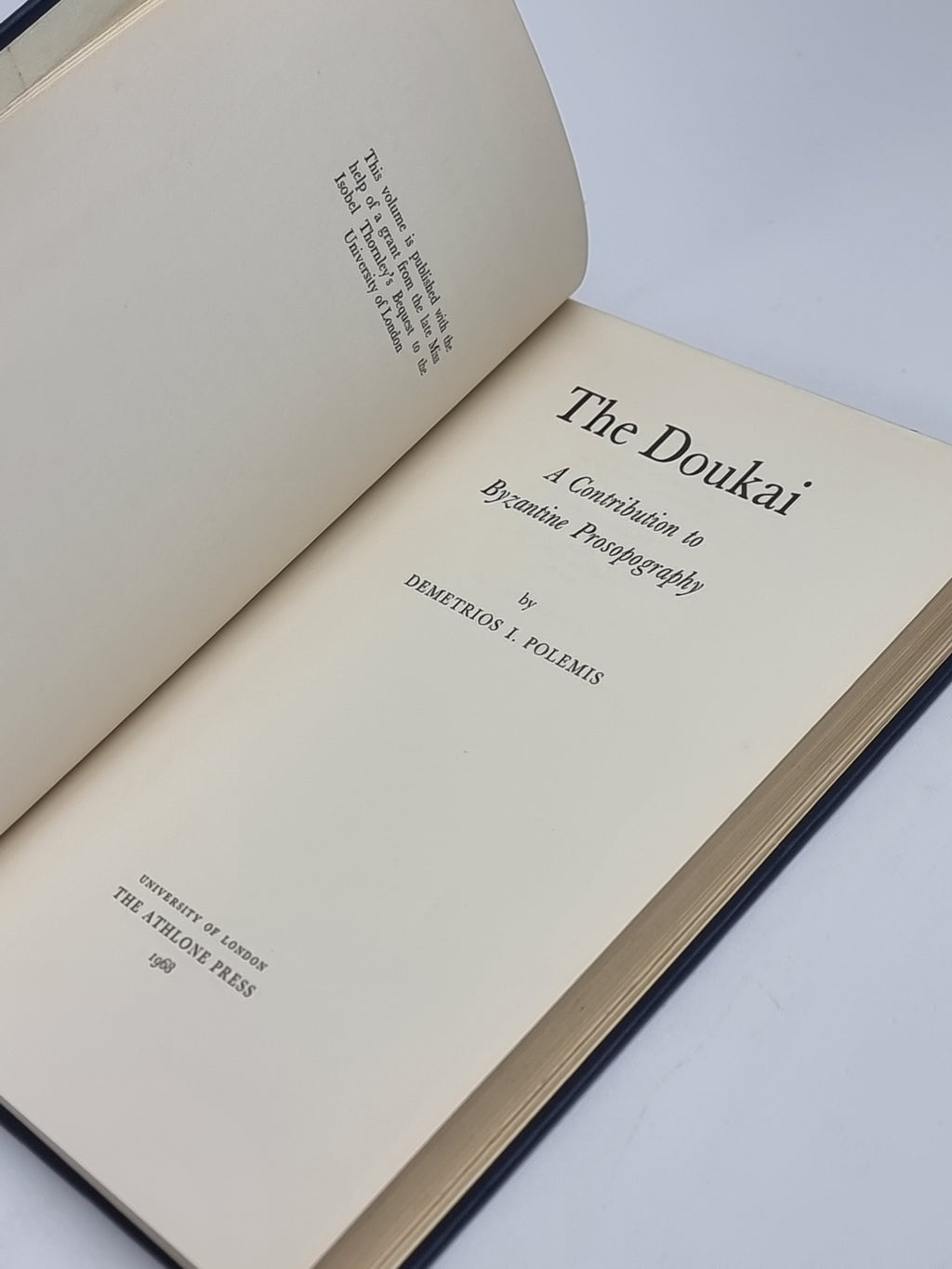 The Doukai: A Contribution to Byzantine Prosopography — 1st Edition