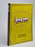 Plug Inn: The Book (The Forgotten Years), Tony Bolland — 1st Edition