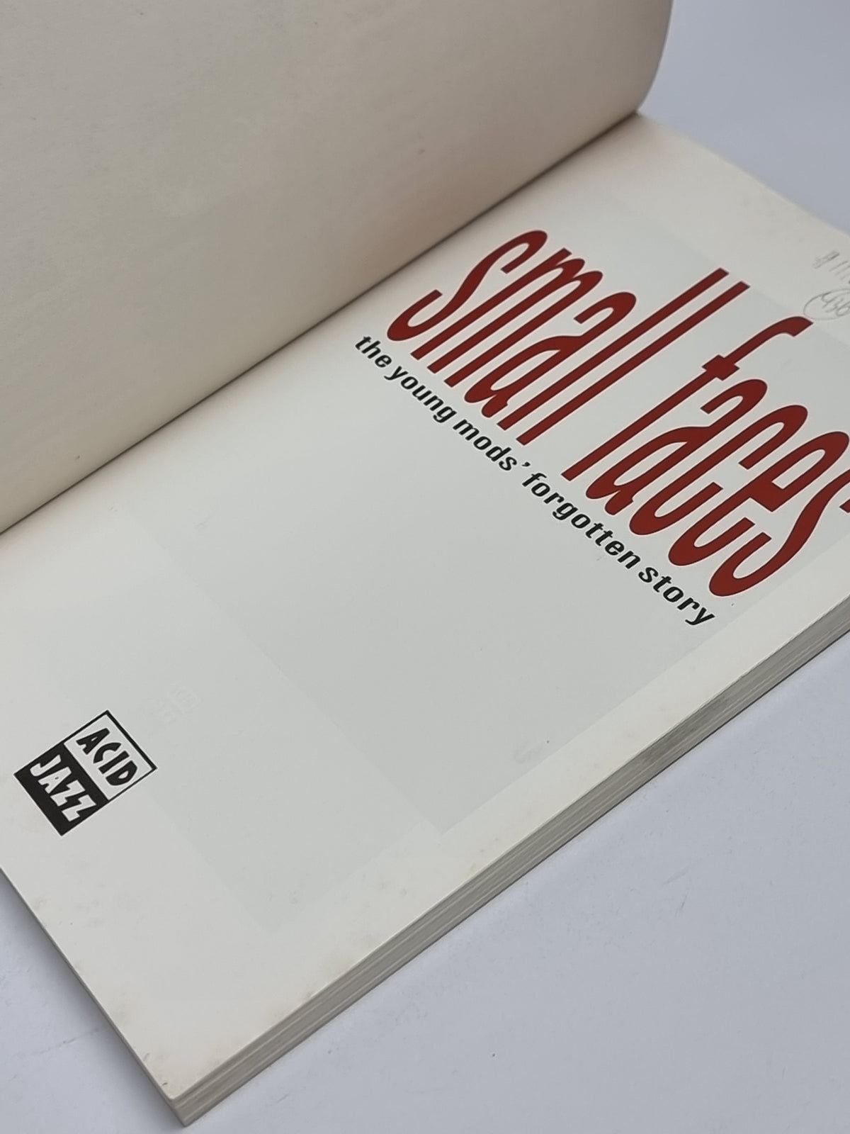 Small Faces: The Young Mods' Forgotten Story, Paolo Hewitt — 1st Edition