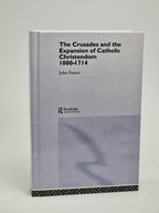 The Crusades and the Expansion of Catholic Christendom 1000–1714