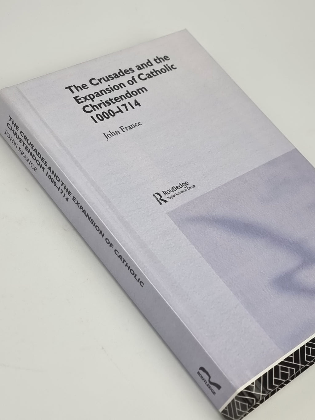 The Crusades and the Expansion of Catholic Christendom 1000–1714