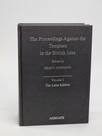 The Proceedings Against the Templars in the British Isles, Helen J. Nicholson