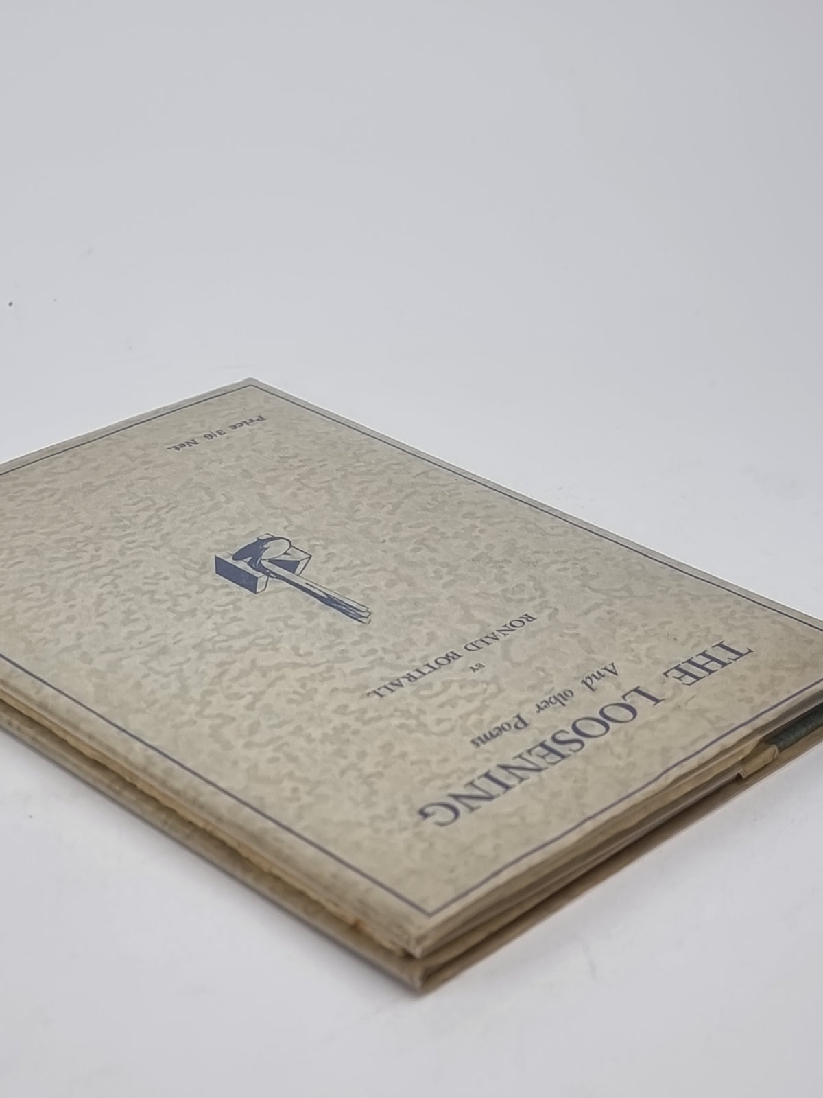 The Loosening and Other Poems, Ronald Bottrall — 1st Edition