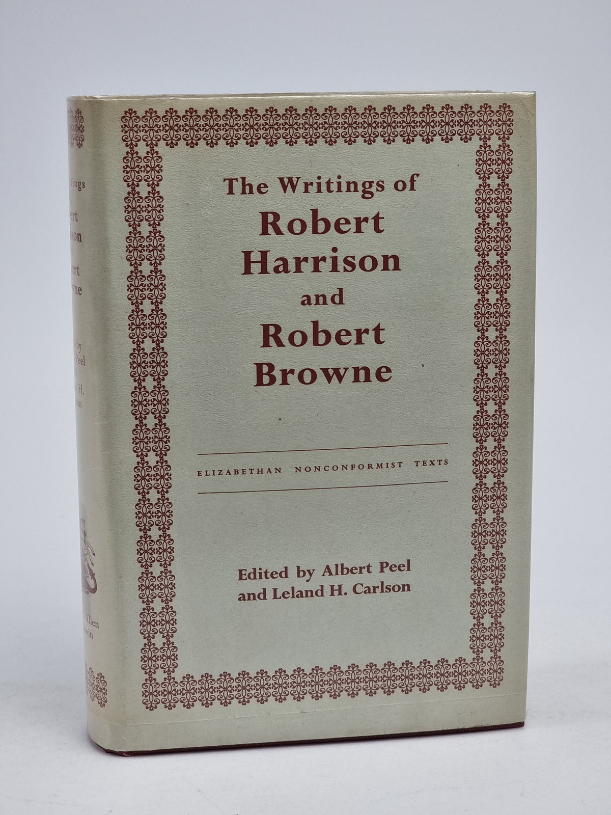 The Writings of Robert Harrison and Robert Browne — 1st Edition