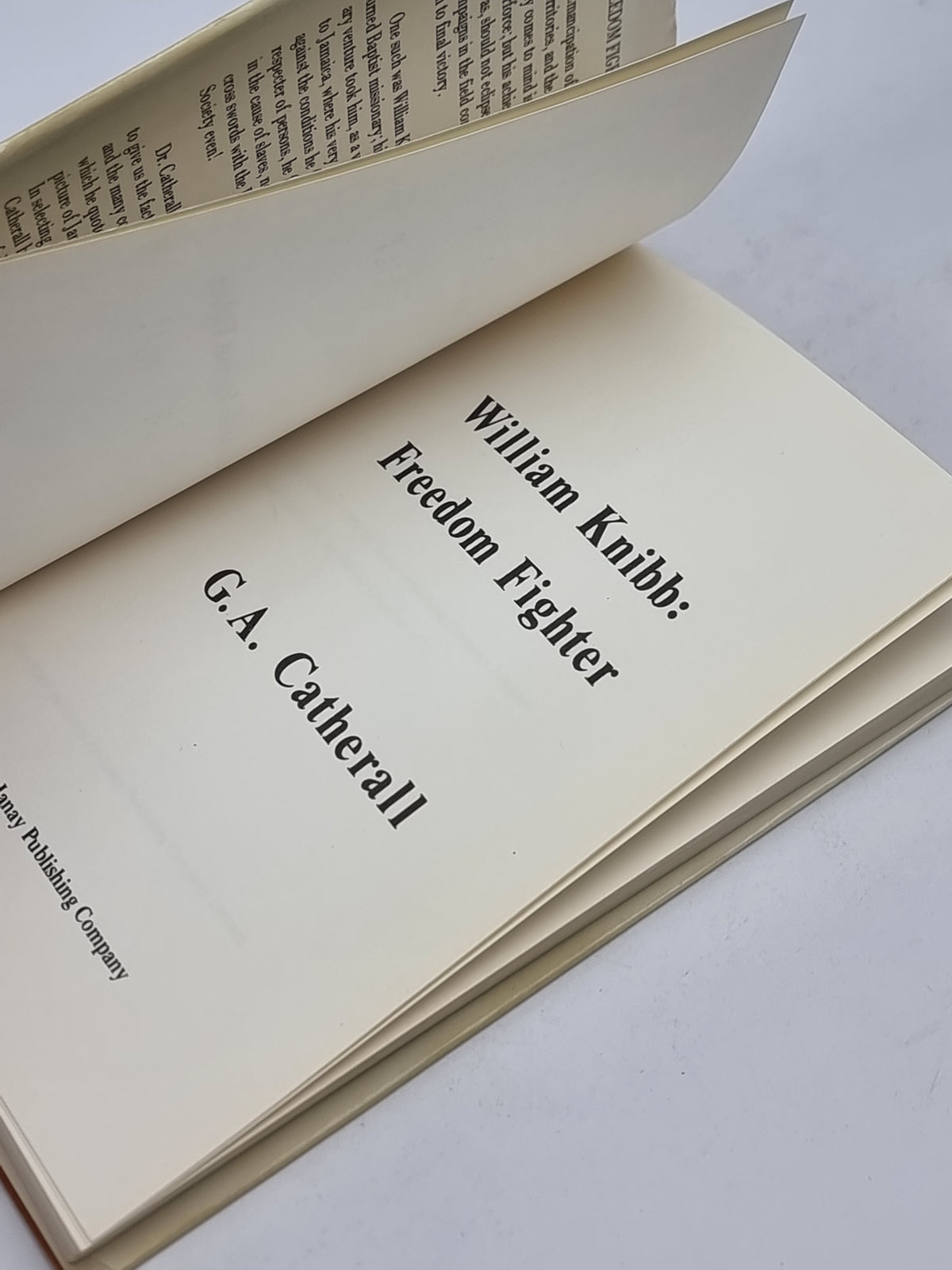 William Knibb: Freedom Fighter, G.A. Catherall — 1st Edition
