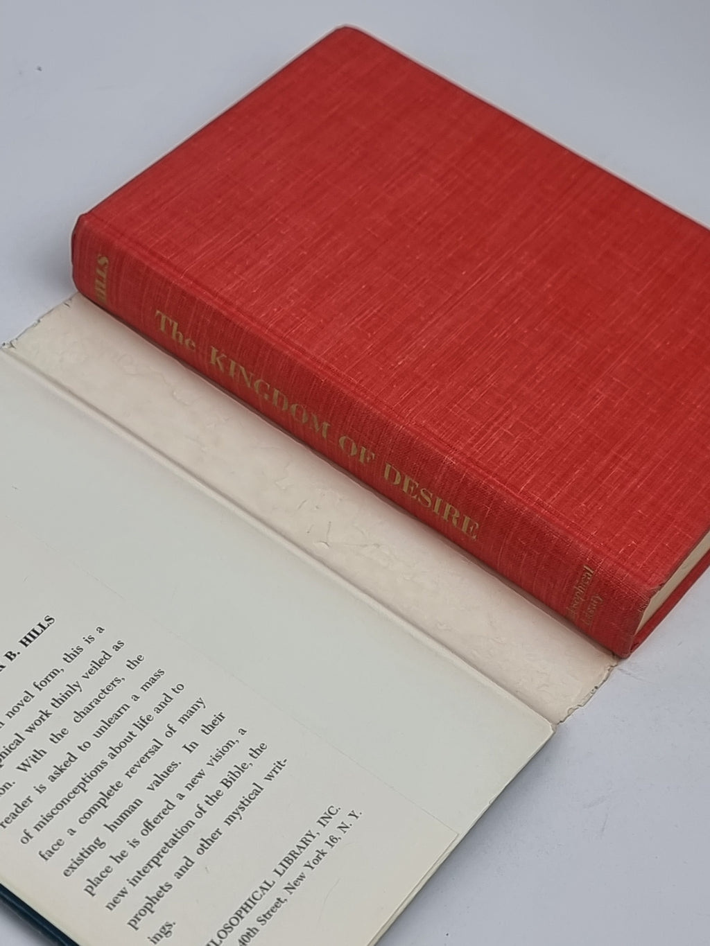 The Kingdom of Desire, Christopher B. Hills — 1st Edition