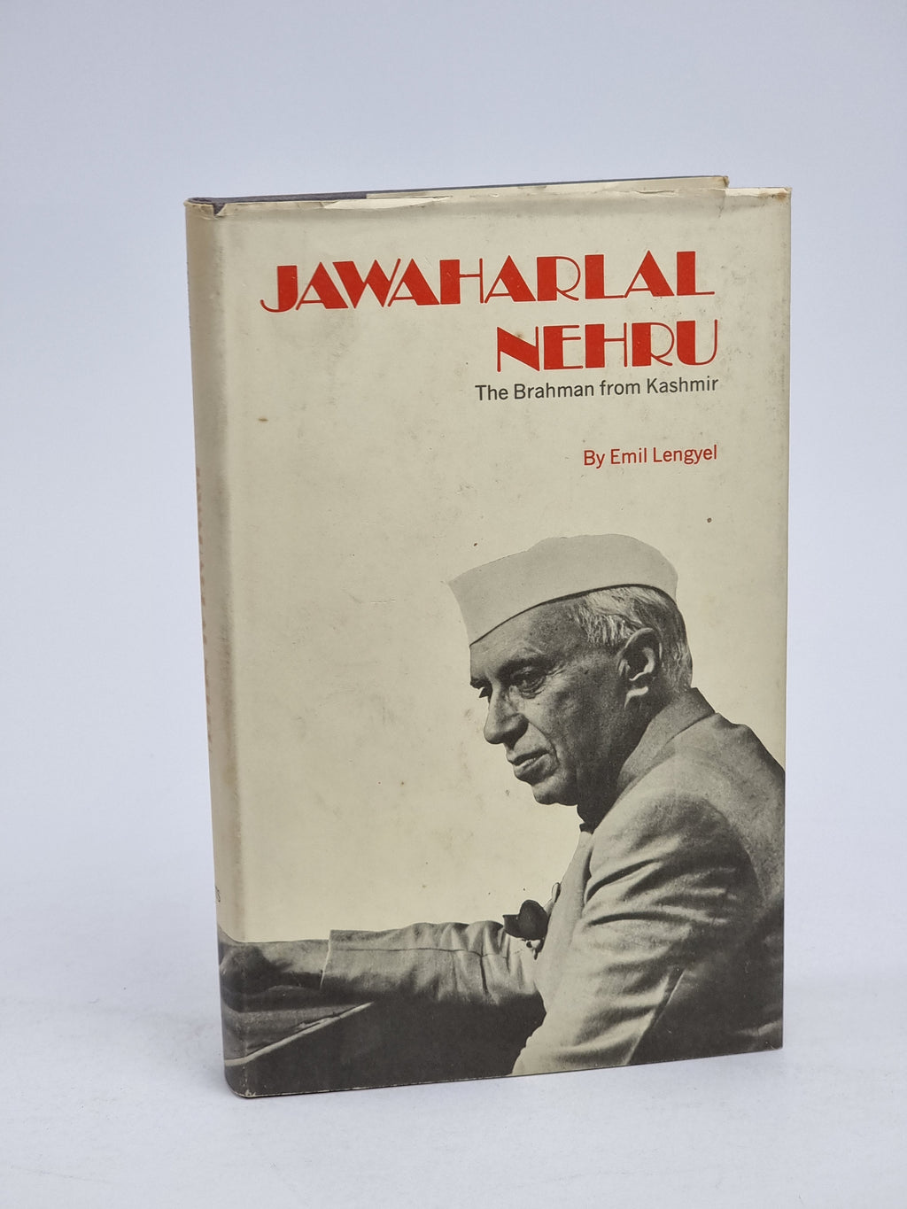 Jawaharlal Nehru: The Brahman from Kashmir, Emil Lengyel — 1st Edition