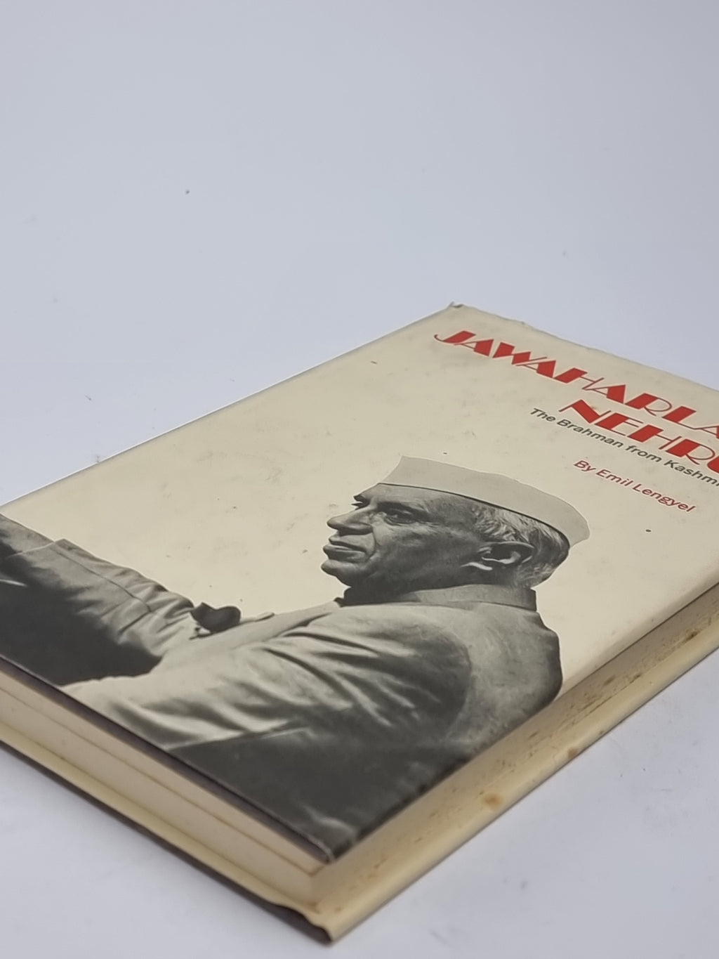 Jawaharlal Nehru: The Brahman from Kashmir, Emil Lengyel — 1st Edition