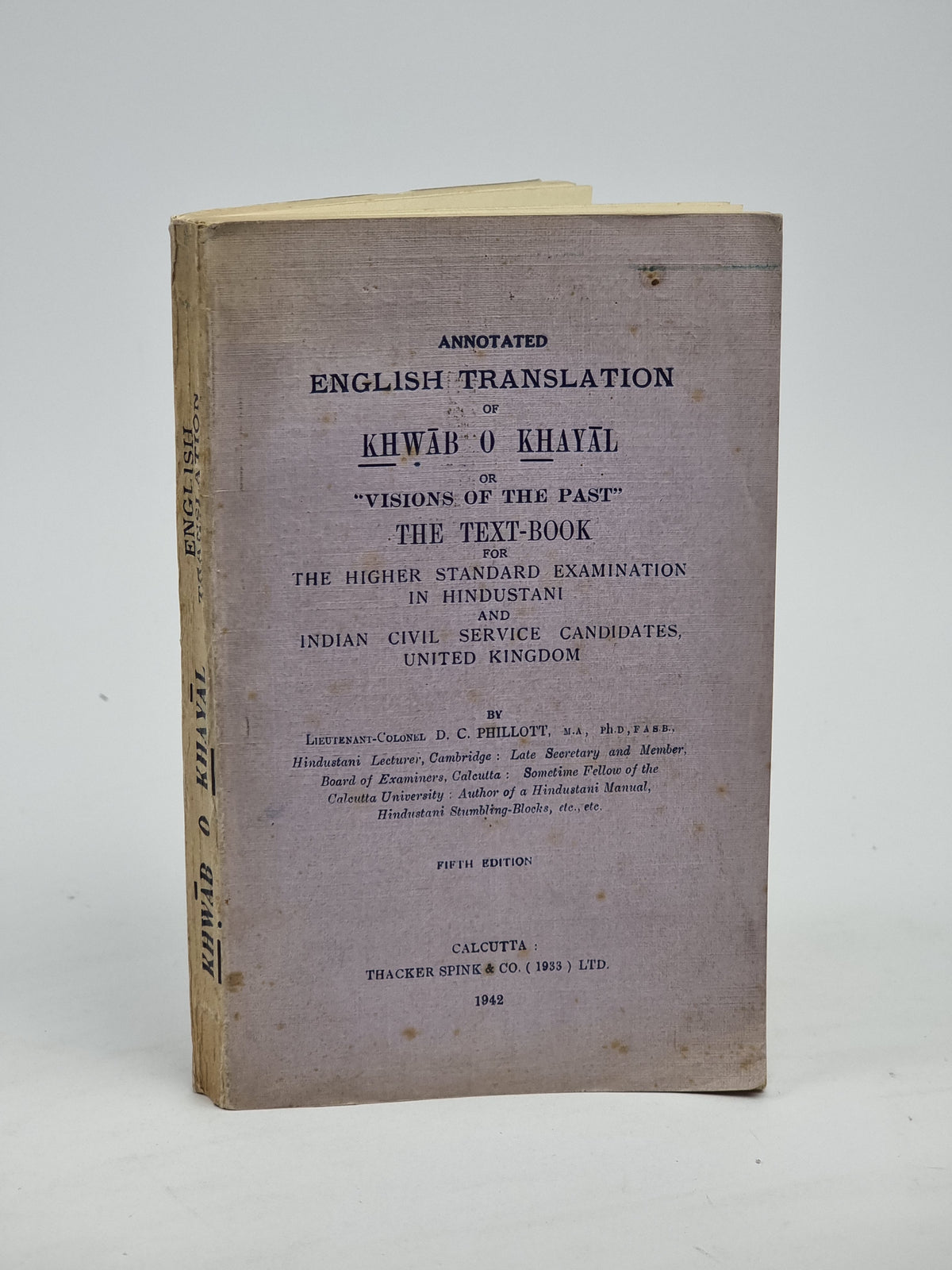 Annotated English Translation of Khwab o Khayal or "Visions of the Past"