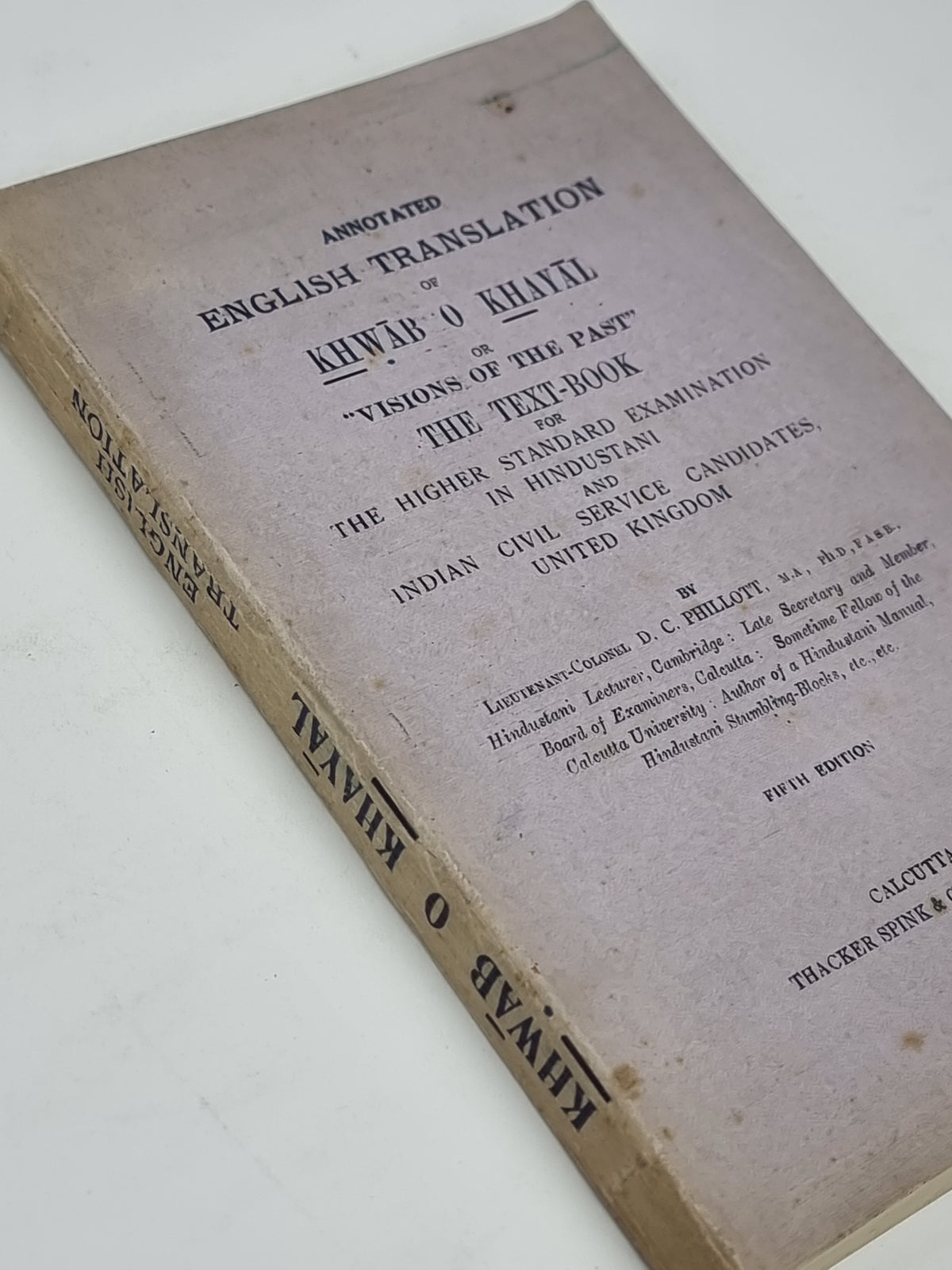 Annotated English Translation of Khwab o Khayal or "Visions of the Past"