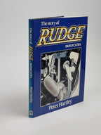 The Story of Rudge Motorcycles, Peter Hartley — 1st Edition