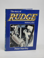 The Story of Rudge Motorcycles, Peter Hartley — 1st Edition