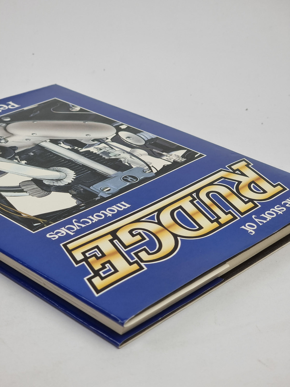 The Story of Rudge Motorcycles, Peter Hartley — 1st Edition