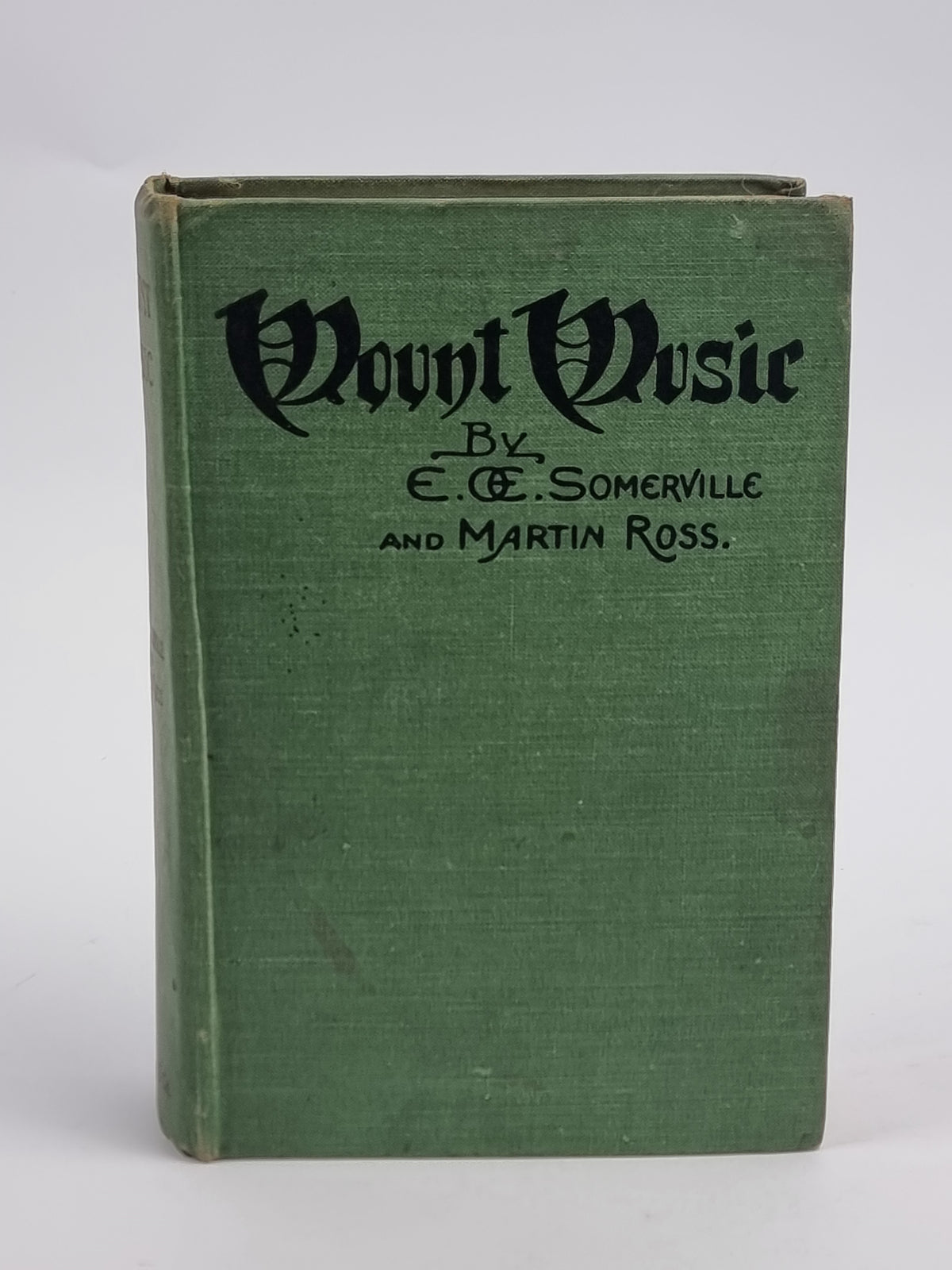 Mount Music, E. CE. Somerville and Martin Ross — 1st Edition