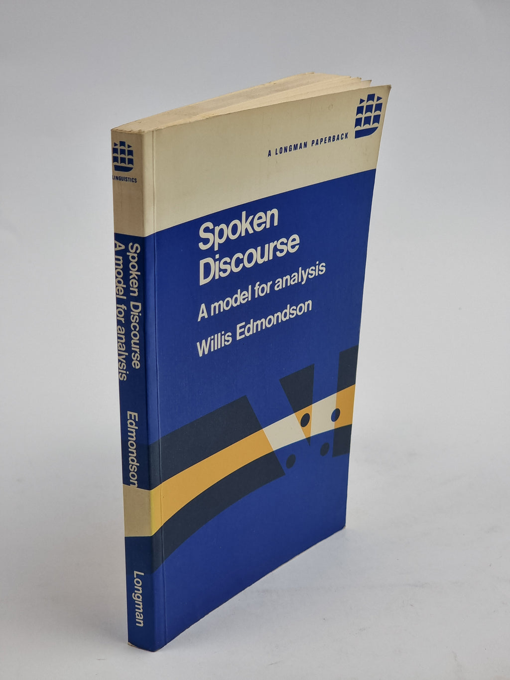 Spoken Discourse: A model for analysis, Willis Edmondson — 1st Edition