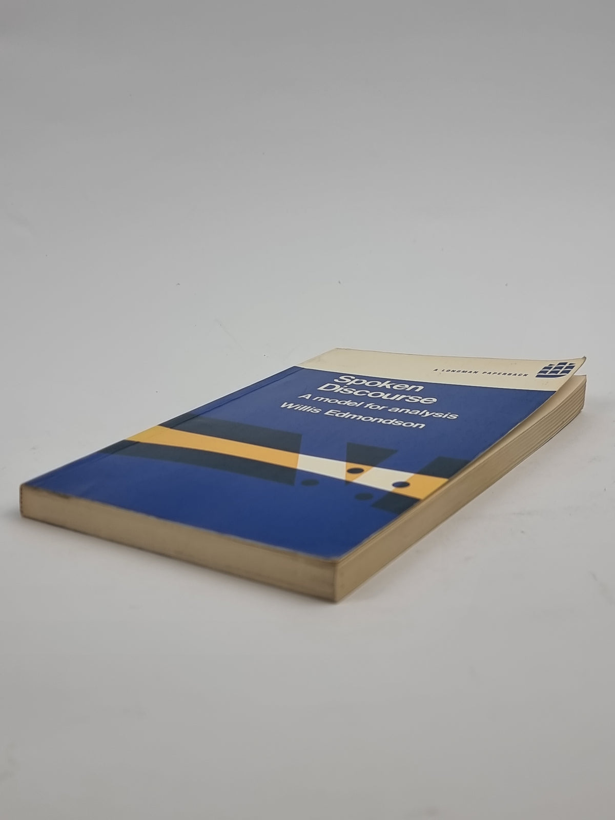 Spoken Discourse: A model for analysis, Willis Edmondson — 1st Edition