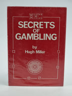 Secrets of Gambling, Hugh Miller — 1st Edition