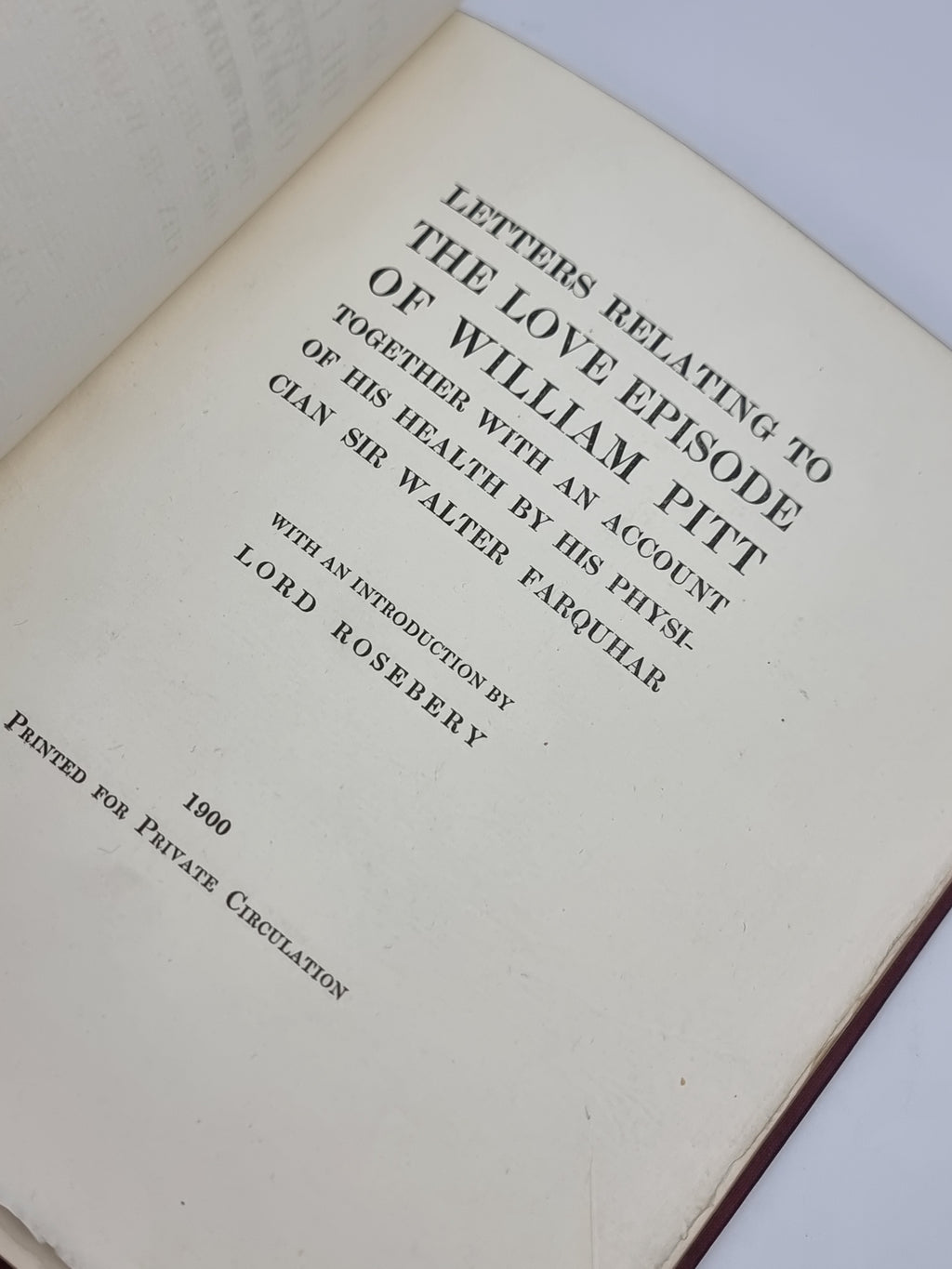 Letters Relating to the Love Episode of William Pitt, William Pitt — 1st Ed