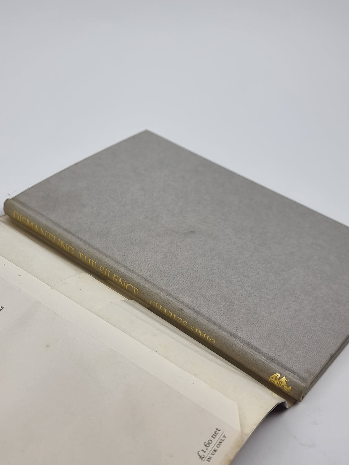 Dismantling the Silence, Charles Simic — 1st Edition