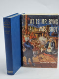 At 12 Mr Byng Was Shot, Dudley Pope — 1st Edition