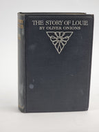 The Story of Louie, Oliver Onions — 1st Edition