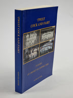 'Twixt Cock and Fairy: 150 Years of Cricket on Cartmel Park, John Glaister