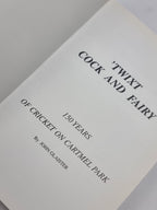 'Twixt Cock and Fairy: 150 Years of Cricket on Cartmel Park, John Glaister