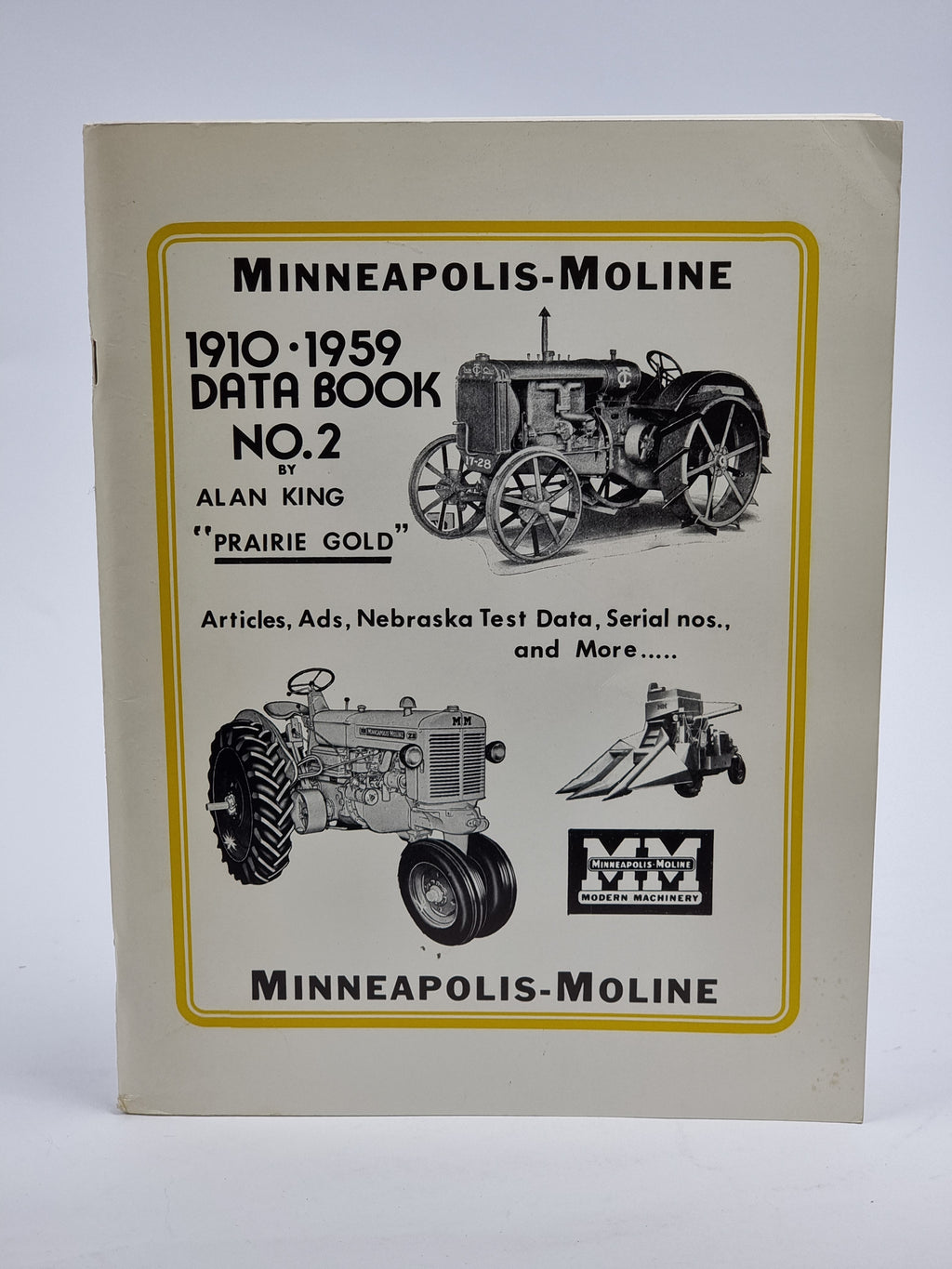 Minneapolis-Moline 1910-1959 Data Book No. 2, Alan King — 1st Edition