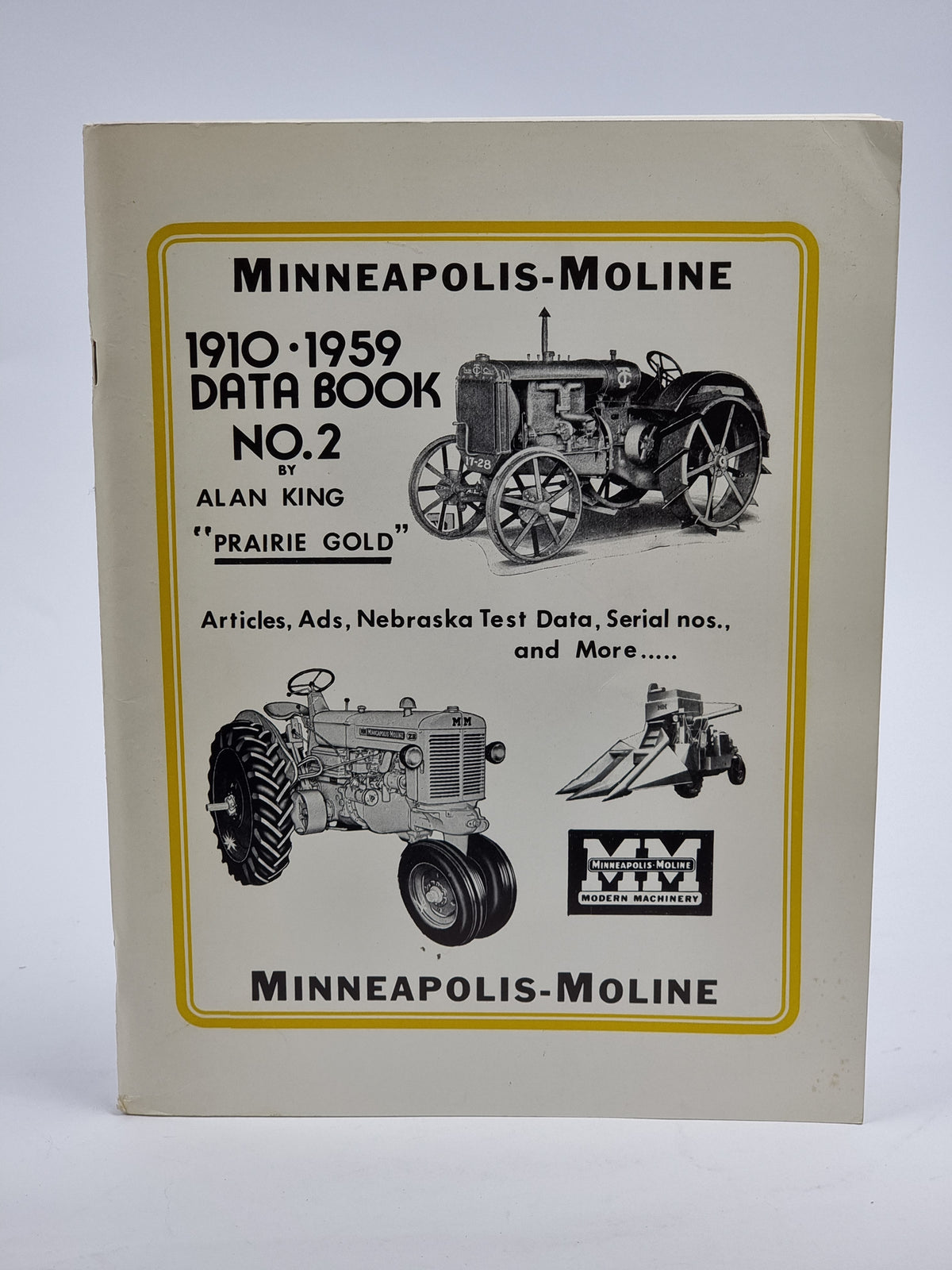 Minneapolis-Moline 1910-1959 Data Book No. 2, Alan King — 1st Edition