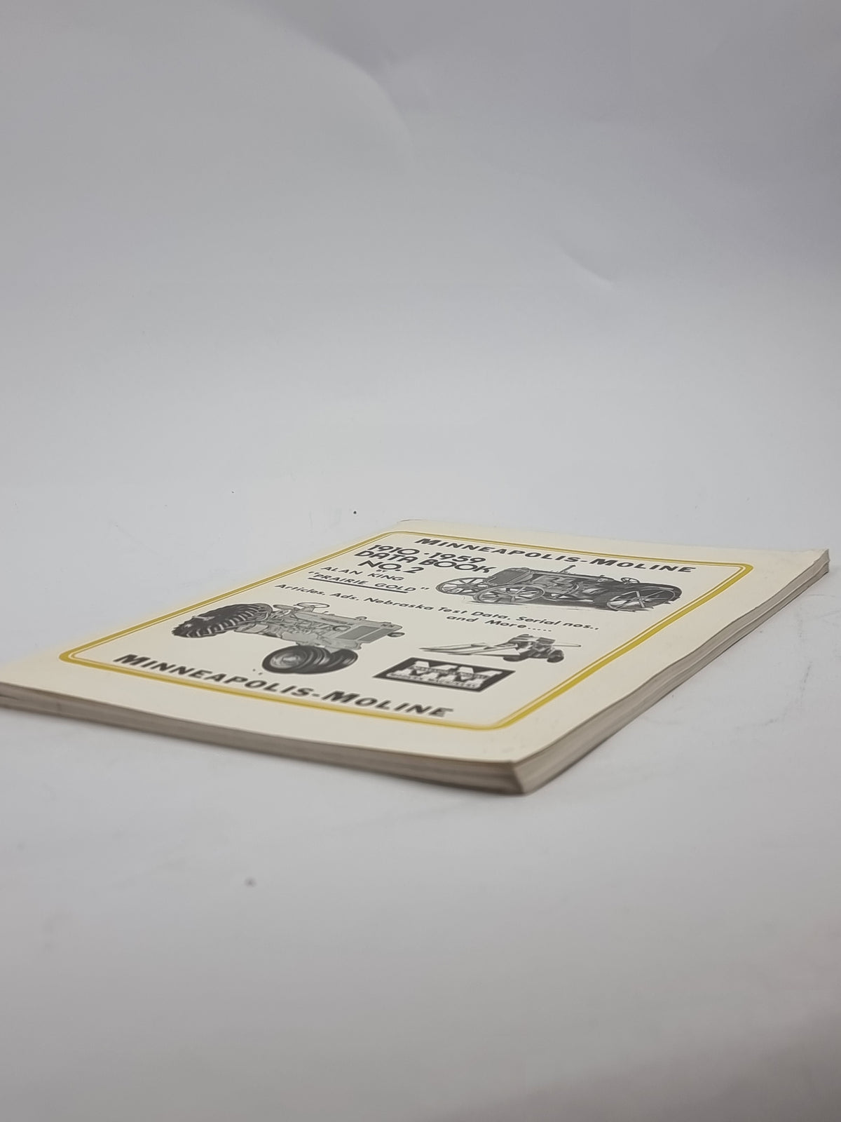 Minneapolis-Moline 1910-1959 Data Book No. 2, Alan King — 1st Edition