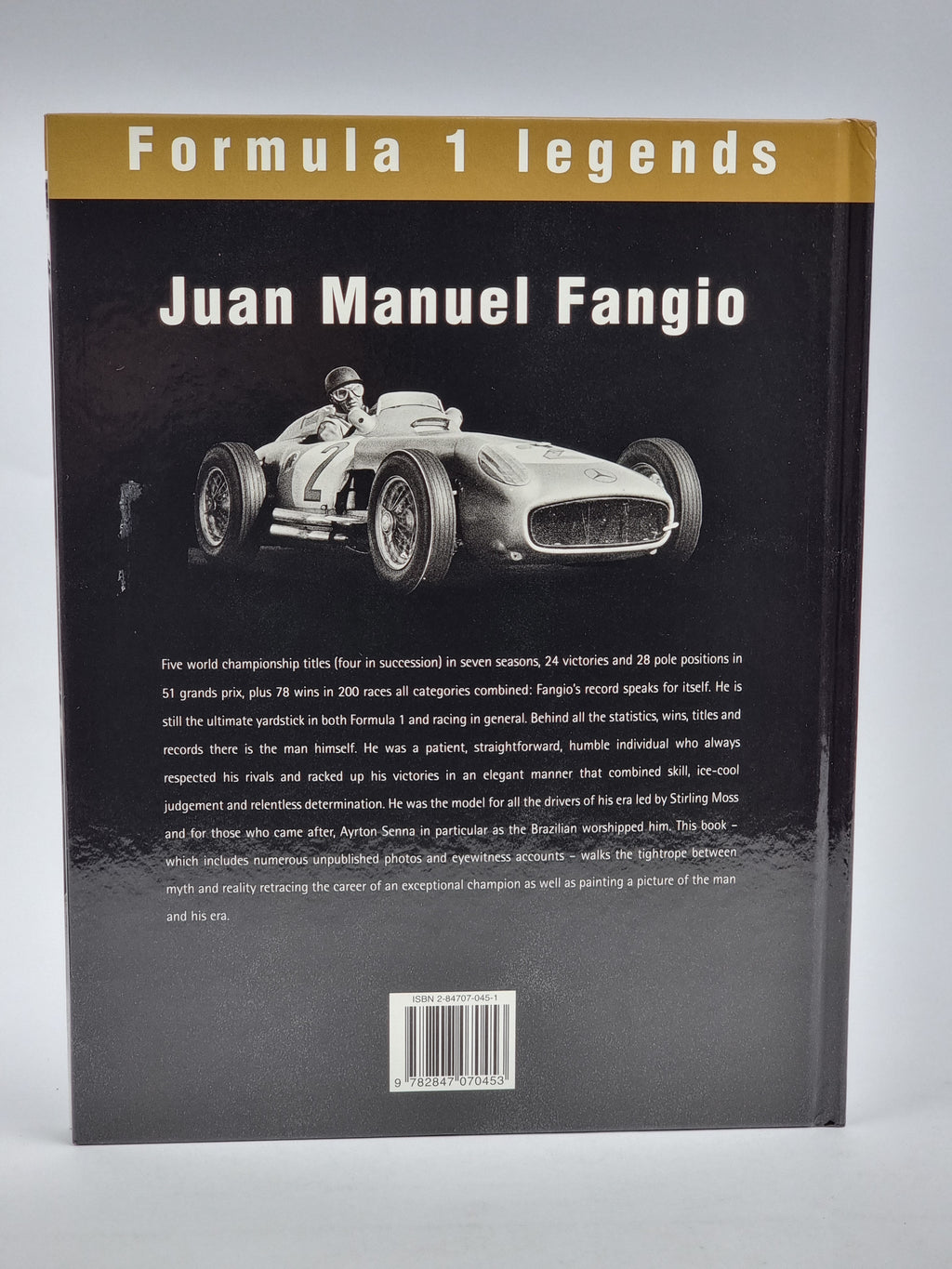 Juan Manuel Fangio: The human face of Motor Racing — 1st Edition