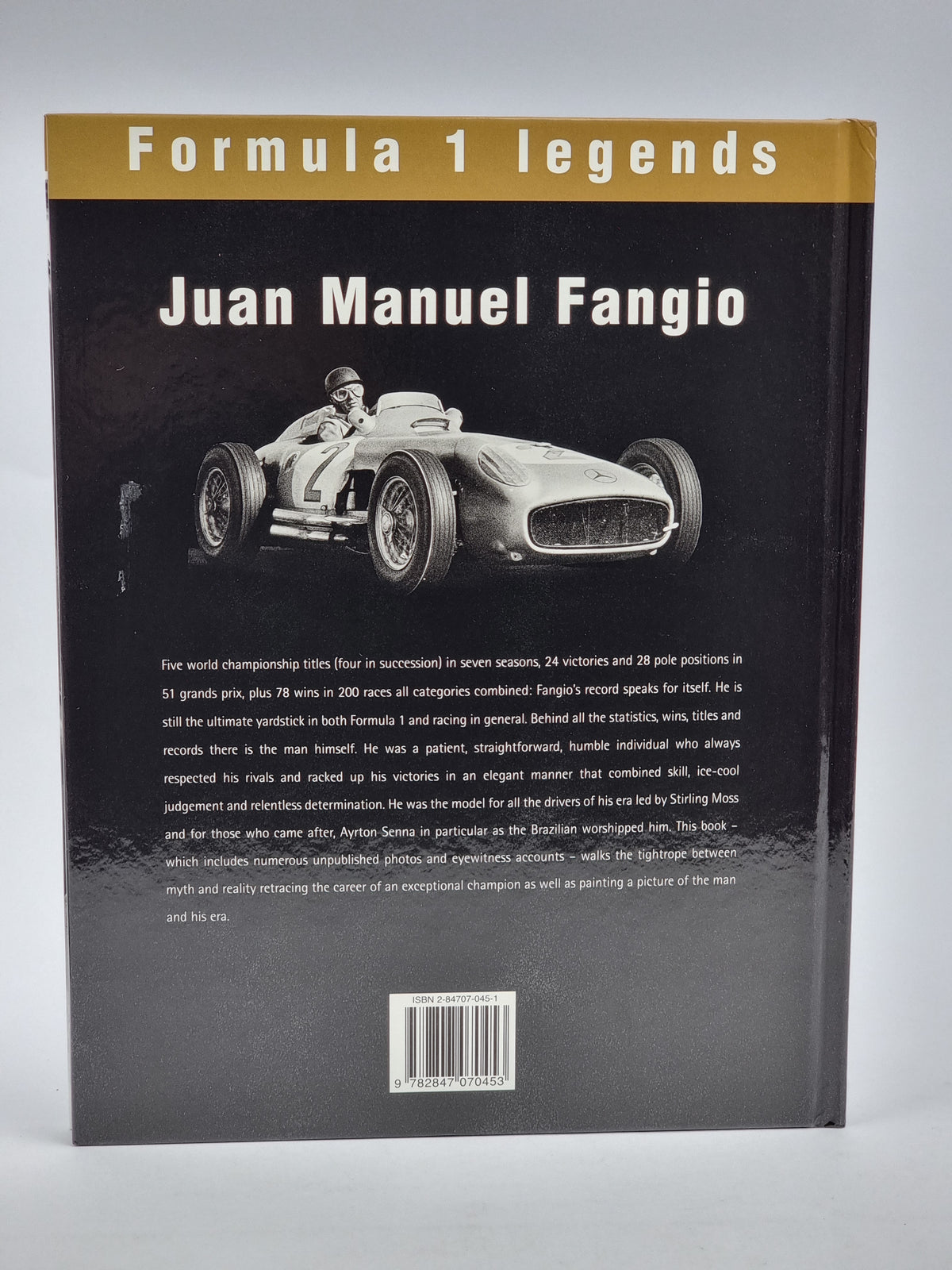 Juan Manuel Fangio: The human face of Motor Racing — 1st Edition