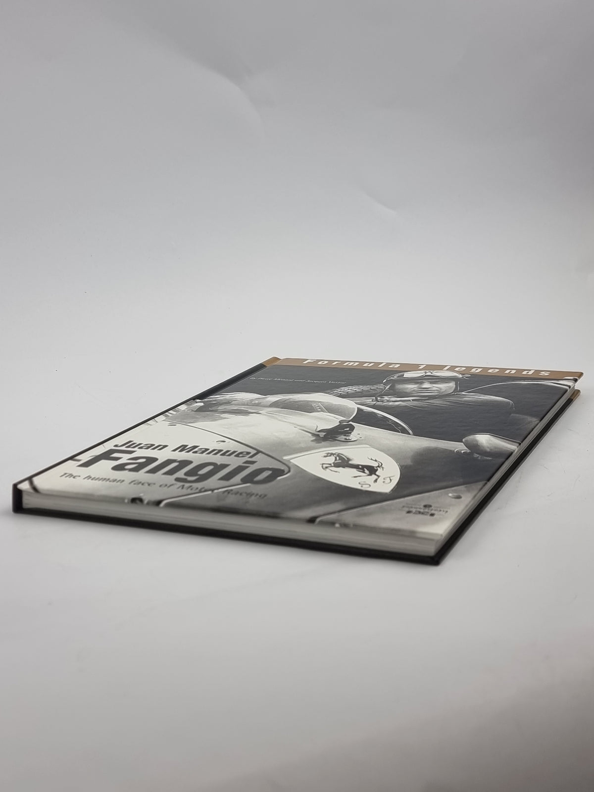 Juan Manuel Fangio: The human face of Motor Racing — 1st Edition