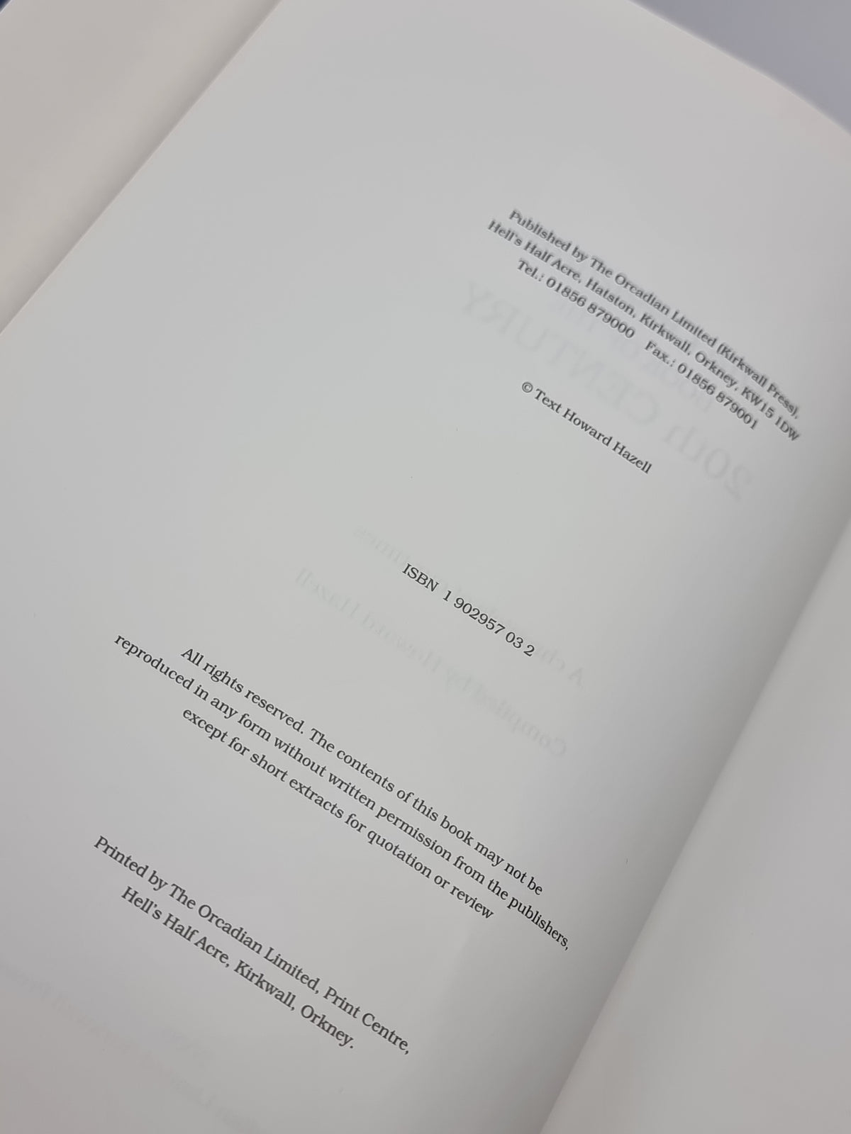 The Orcadian Book of the 20th Century: A chronicle of our times, Howard Hazell