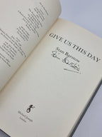 Give Us This Day, Stan Barstow — 1st Edition, Signed