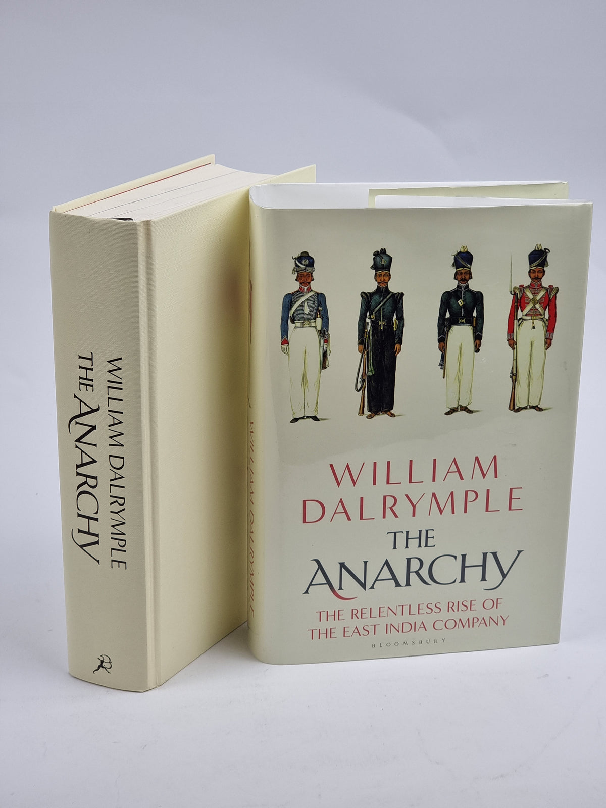 The Anarchy: The Relentless Rise of the East India Company, William Dalrymple